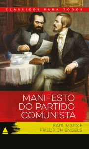 Manifesto do Partido Comunista Karl Marx Author