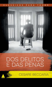 Dos Delitos e Das Penas Cesare Beccaria Author