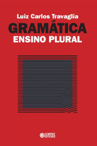 GramÃ¡tica ensino plural Luiz Carlos Travaglia Author