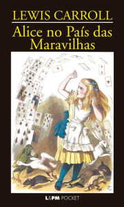 Alice no País das Maravilhas Lewis Carroll Author