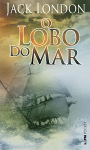 Lobo do Mar Jack London Author
