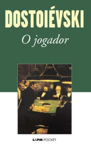 O Jogador Fiódor Dostoiévski Author
