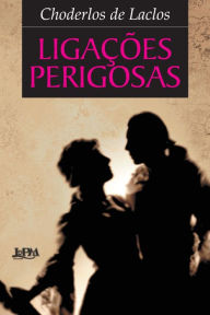 Ligações perigosas Choderlos de Laclos Author