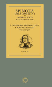 Spinoza - obra completa I J. Guinsburg Editor
