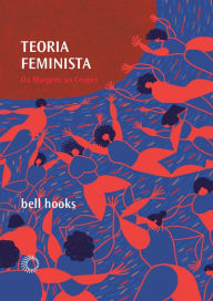 Teoria feminista bell hooks Author
