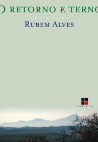 O Retorno e terno Rubem Alves Author