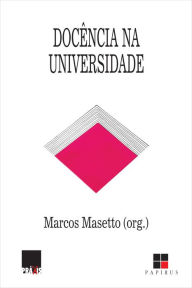 Docência na universidade Marcos Masetto Author
