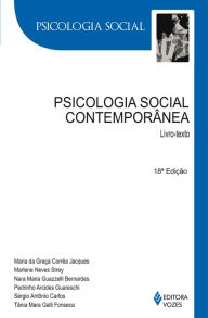 Psicologia social contemporânea: Livro-texto - Maria Graça Corrêa da Jacques