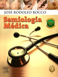Semiologia Médica - José Rodolfo Rocco