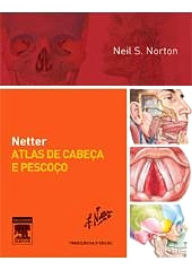 Netter Atlas De Cabeça E Pescoço - Neil Norton