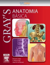 Gray Anatomia Básica - Richard Drake PhD, FAAA