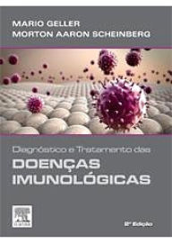 Diagnóstico e Tratamento das Doenças Imunológicas - Mario Geller