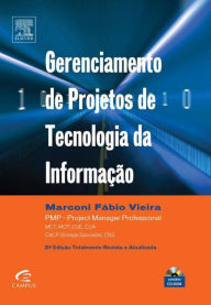 Gerenciamento de projetos de tecnologia da informação - 2ª Edição - Marconi Vieira