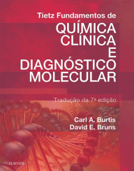Tietz Fundamentos de Química Clínica e Diagnóstico Molecular - Burtis Burtis