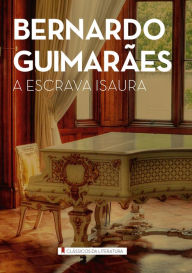 A escrava Isaura - Bernardo Guimarães