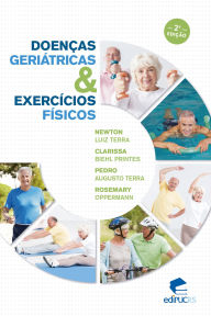 DoenÃ§as GeriÃ¡tricas & exercÃ­cios fÃ­sicos Newton Luiz Terra Author