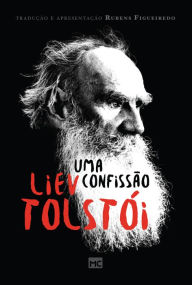 Uma confissão Liev Nikolayevich Tolstói Author