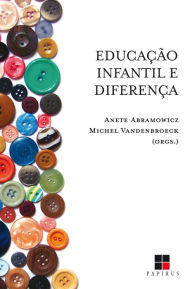 EducaÃ§Ã£o infantil e diferenÃ§a Michel Vandenbroeck Author