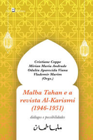 Malba Tahan e a Revista Al-Karismi (1946-1951): Diálogos e possibilidades Cristiane Coppe de Oliveira Author