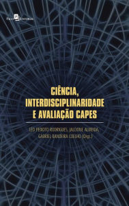 Ciência, interdisciplinaridade e avaliação capes Léo Peixoto Rodrigues Author