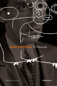 O Potomak: precedido de Prospecto 1916 Jean Cocteau Author