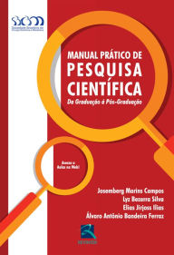 Manual Prático de Pesquisa Científica Josemberg Marins Campos Author