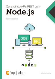 Construindo APIs REST com Node.js: Caio Ribeiro Pereira Caio Ribeiro Pereira Author
