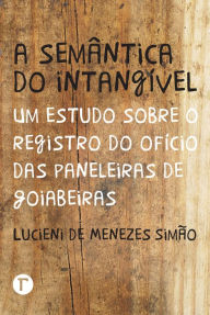 A semântica do intangÃvel Lucieni Simão Author