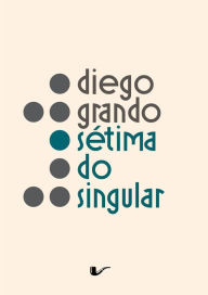 Sétima do singular - Diego Grando
