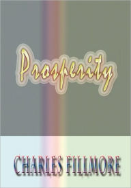 Prosperity Charles Fillmore Author