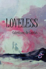 Loveless - Giselle Jacques