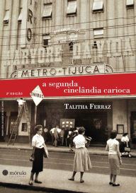 A segunda CinelÃ¢ndia carioca Talitha Ferraz Author