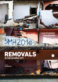 SMH 2016: Removals on the Olympic city Lucas Faulhaber Author