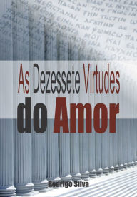 As Dezessete Virtudes do Amor Rodrigo Silva Author