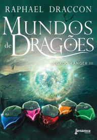 Mundos de Dragões Raphael Draccon Author