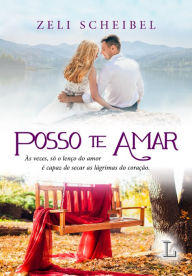 Posso te amar Zeli Scheibel Author