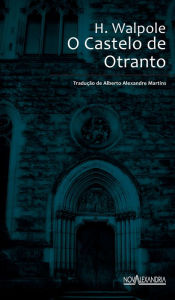 O Castelo de otranto - Horace Walpole