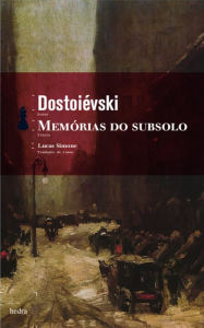Memórias do Subsolo Fiódor Dostoiévski Author