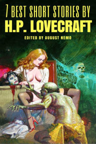 7 best short-stories by H.P. Lovecraft - H. P. Lovecraft