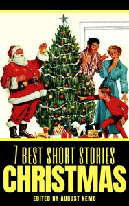 7 best short stories: Christmas Hans Christian Andersen Author