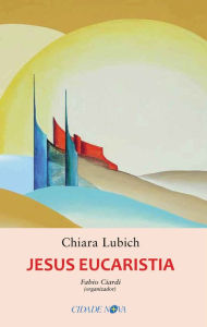 Jesus Eucaristia Fabio Ciardi Author