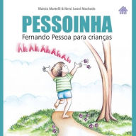 Pessoinha: Fernando Pessoa para crianÃ¯Â¿Â½as Nerci Leoni Machado Illustrator
