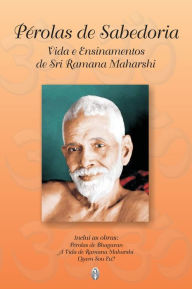 Pérolas de Sabedoria - Sri Ramana Maharshi