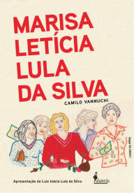 Marisa Letícia Lula da Silva Camilo Vannuchi Author