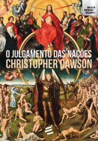 O Julgamento das NaÃ§Ãµes Christopher Dawson Author