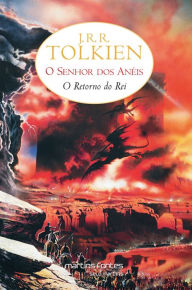O Senhor dos Anéis - O retorno do rei - vol.III - J. R. R. Tolkien