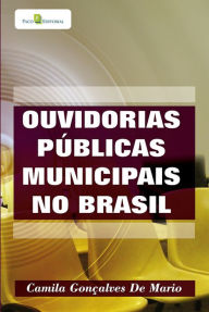 Ouvidorias públicas municipais no Brasil - Camila Gonçalves de Mario