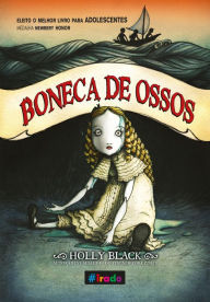 Boneca de ossos (Doll Bones) Holly Black Author