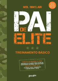 Pai de elite: treinamento básico - Neil Sinclair