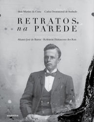 Retratos na parede Altamir JosÃ© de Barros Author